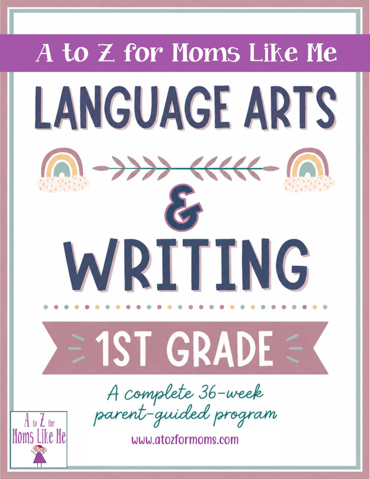 First Grade Language Arts & Writing Curriculum